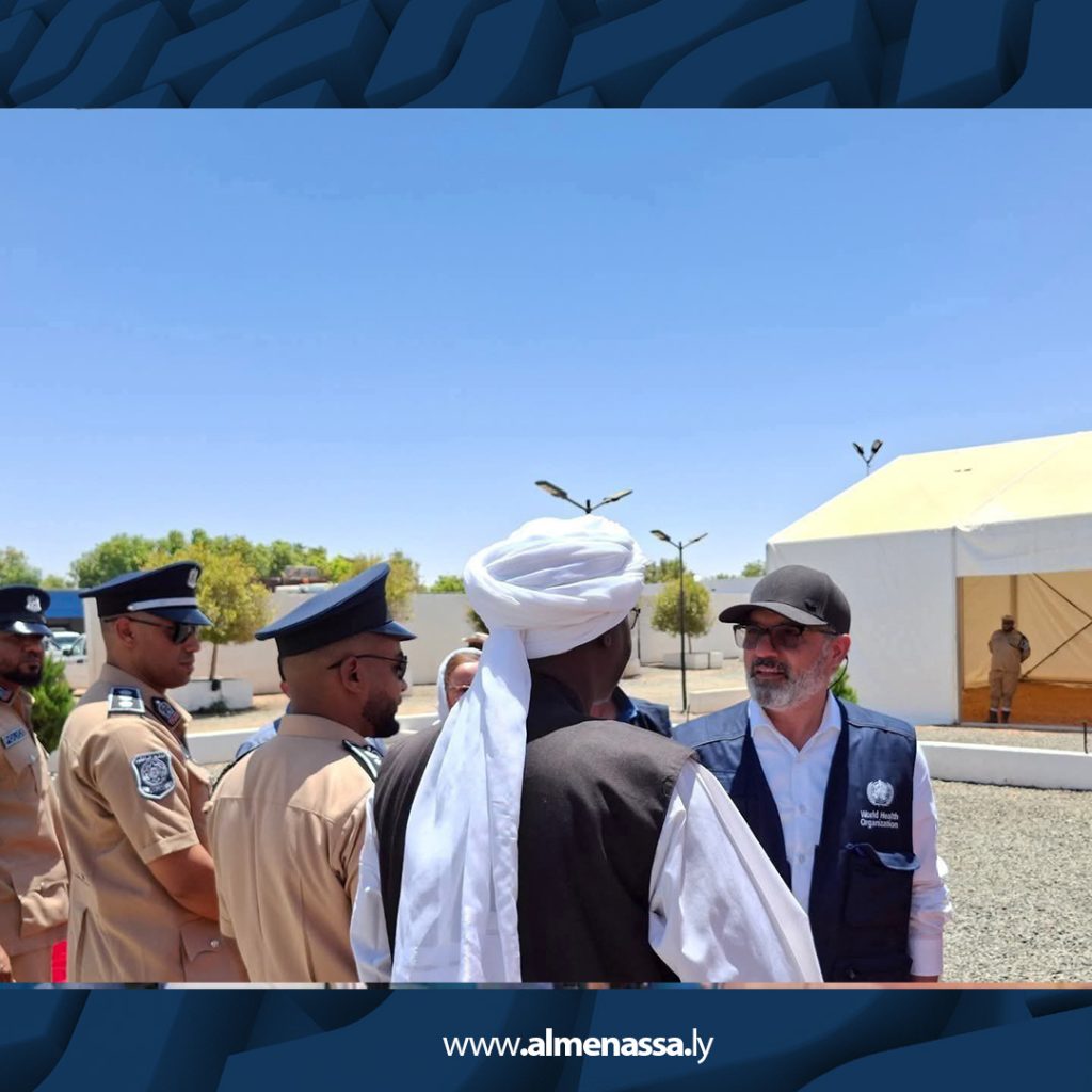 06 2 منظمة الصحة العالمية تزور جهاز مكافحة الهجرة بالكفرة وتبحث سبل دعم العمل الإنساني