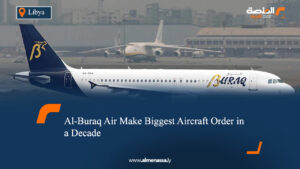 Al-Buraq Air Make Biggest Aircraft Order in a Decade
