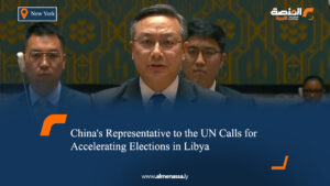 China's Representative to the UN Calls for Accelerating Elections in Libya
