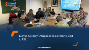 Libyan Military Delegation in a Historic Visit to UK