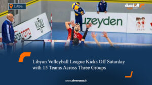 Libyan Volleyball League Kicks Off Saturday with 15 Teams Across Three Groups  