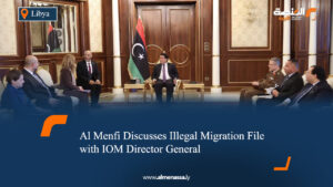 Al‑Menfi Discusses Illegal Migration File with IOM Director General  