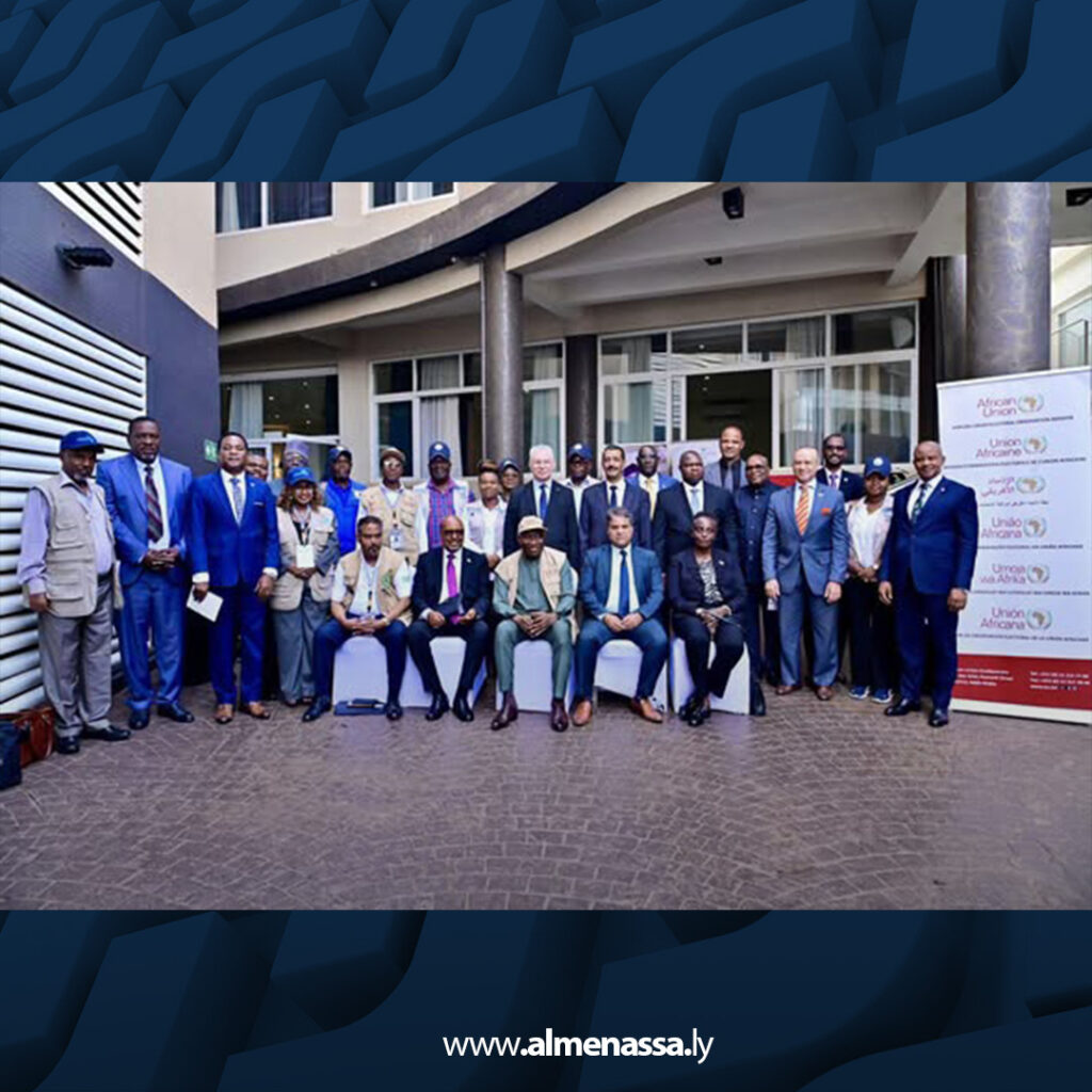 ليبيا تشارك في اجتماع السفراء الأفارقة مع بعثة مراقبة الانتخابات التابعة للاتحاد الأفريقي