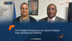 UN-Chadian Discussions on Libya’s Political Path and Regional Stability