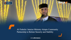 Al-Trabelsi: Interior Ministry Adopts Community Partnership to Bolster Security and Stability