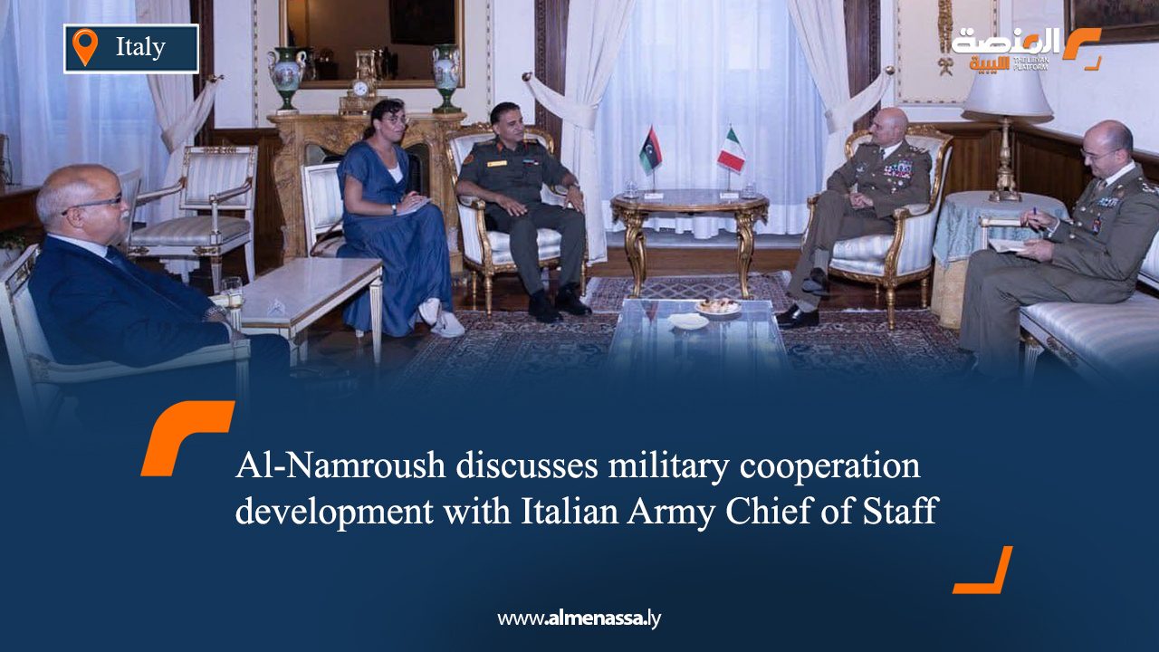Al-Namroush discusses military cooperation development with Italian Army Chief of Staff
