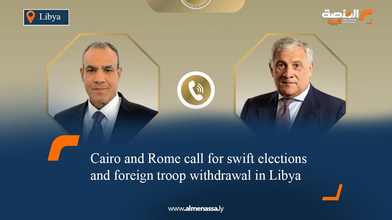 Cairo and Rome call for swift elections and foreign troop withdrawal in Libya