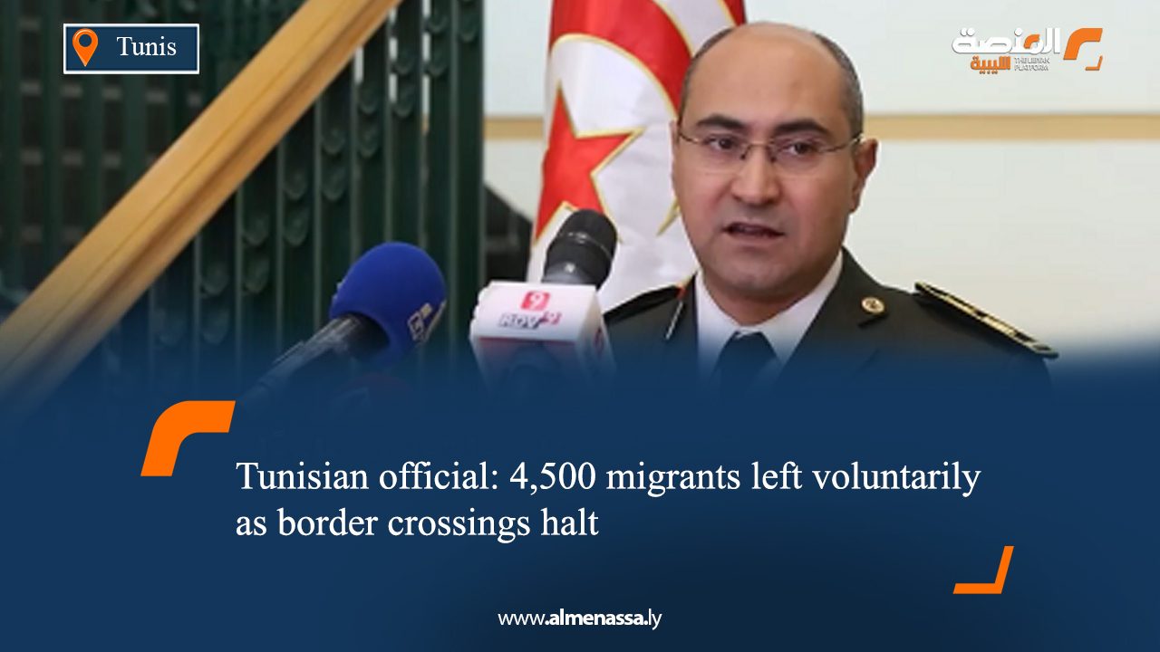 Tunisian official: 4,500 migrants left voluntarily as border crossings halt