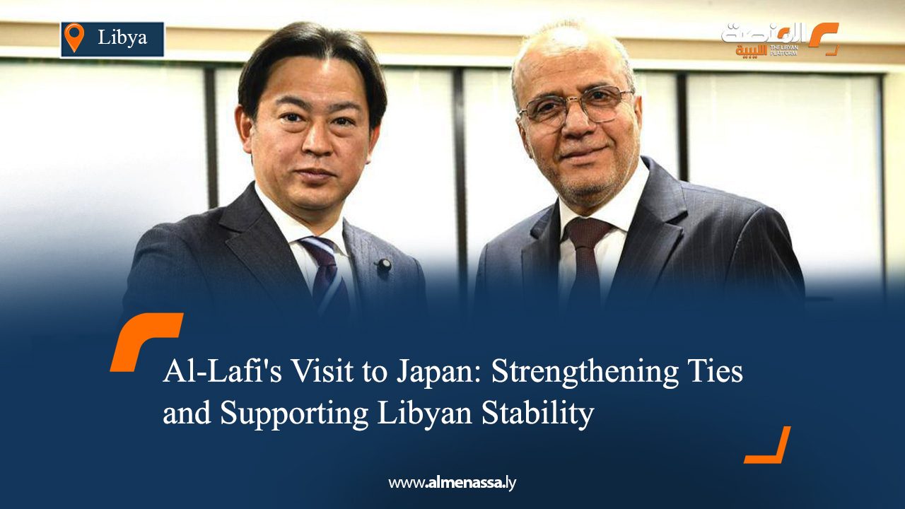 Al-Lafi's Visit to Japan: Strengthening Ties and Supporting Libyan Stability