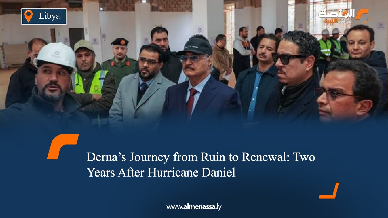Derna’s Journey from Ruin to Renewal: Two Years After Hurricane Daniel