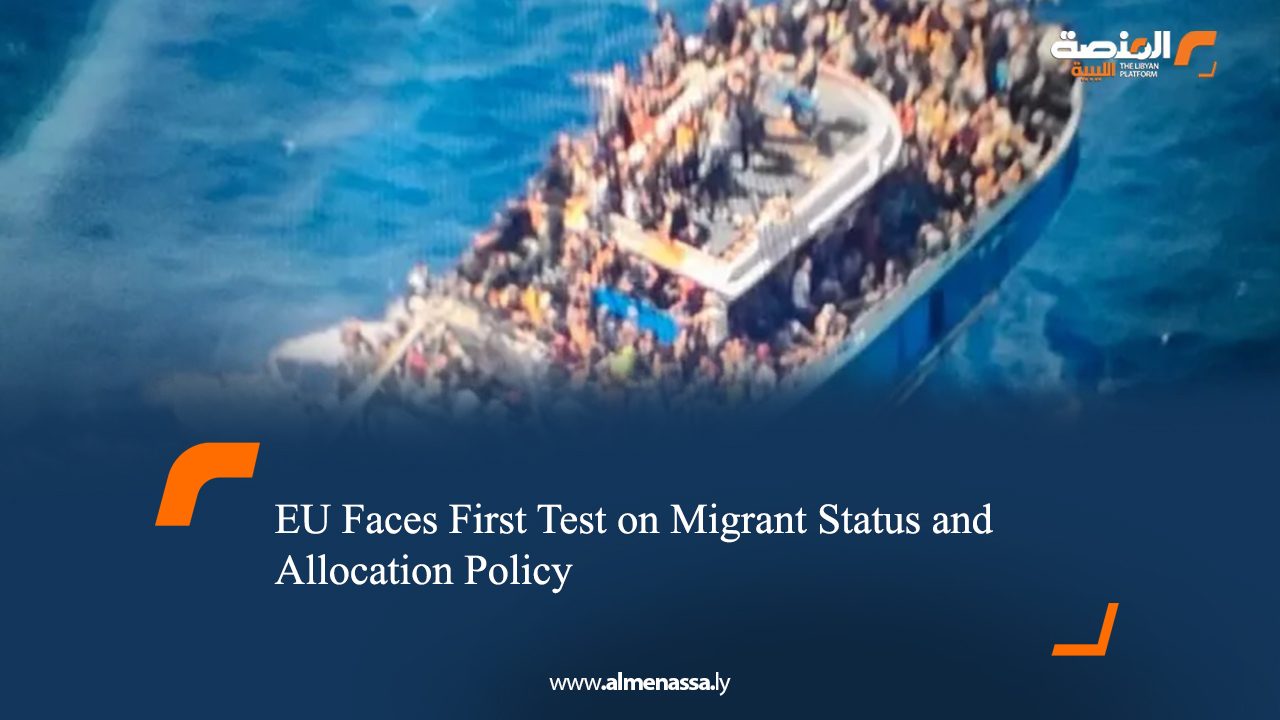EU Faces First Test on Migrant Status and Allocation Policy