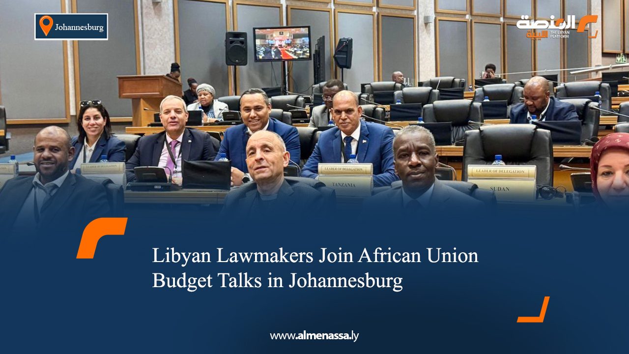 Libyan Lawmakers Join African Union Budget Talks in Johannesburg