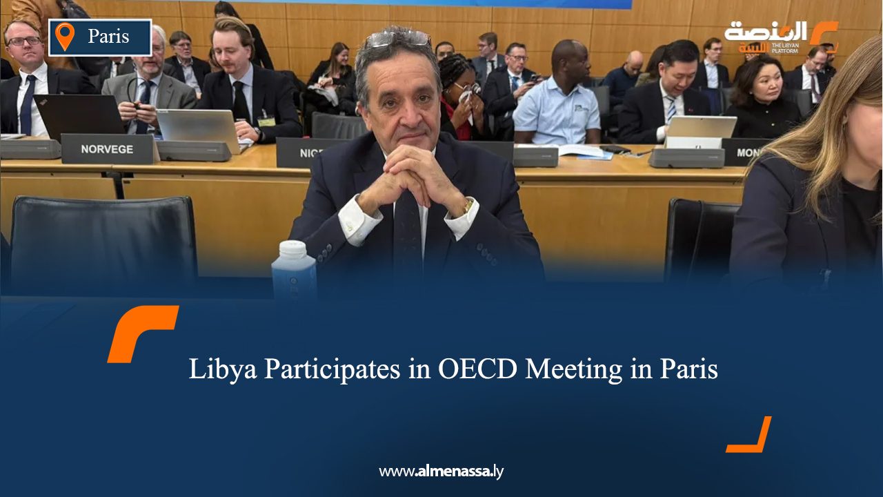 Libya Participates in OECD Meeting in Paris