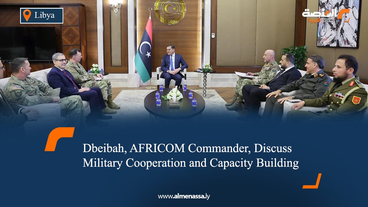 Dbeibah, AFRICOM Commander, Discuss Military Cooperation and Capacity Building  