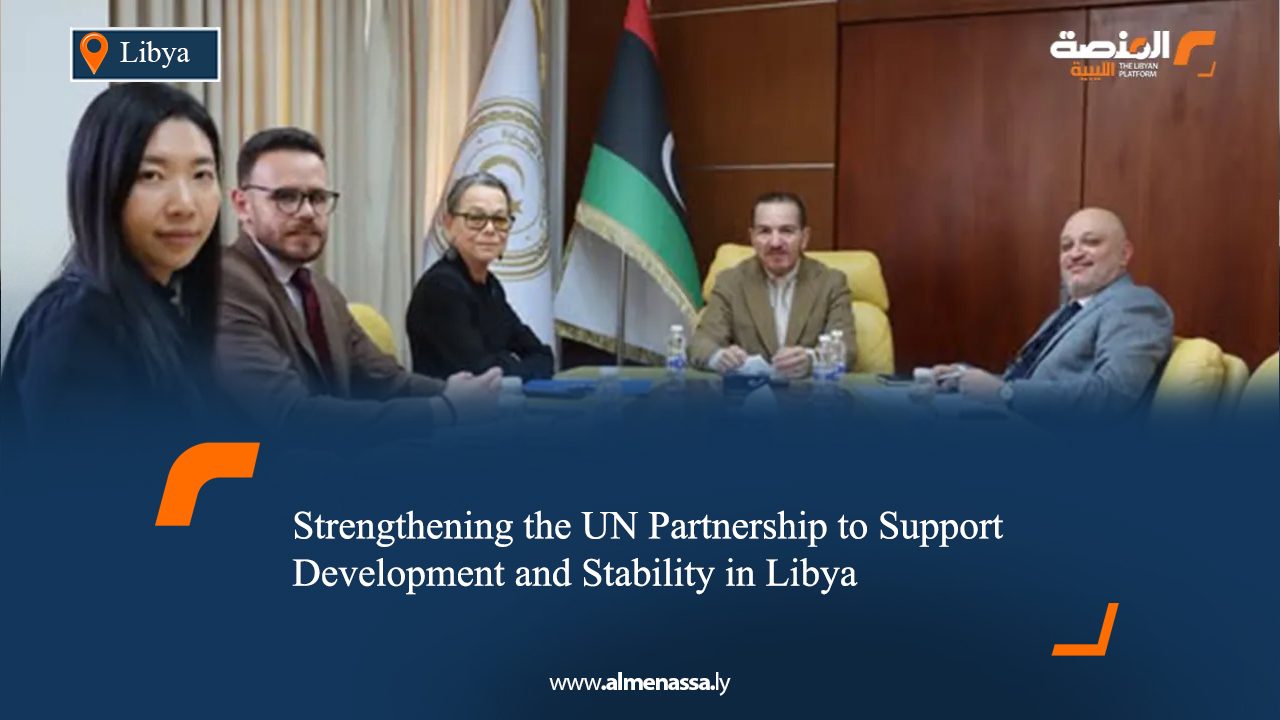 Strengthening the UN Partnership to Support Development and Stability in Libya