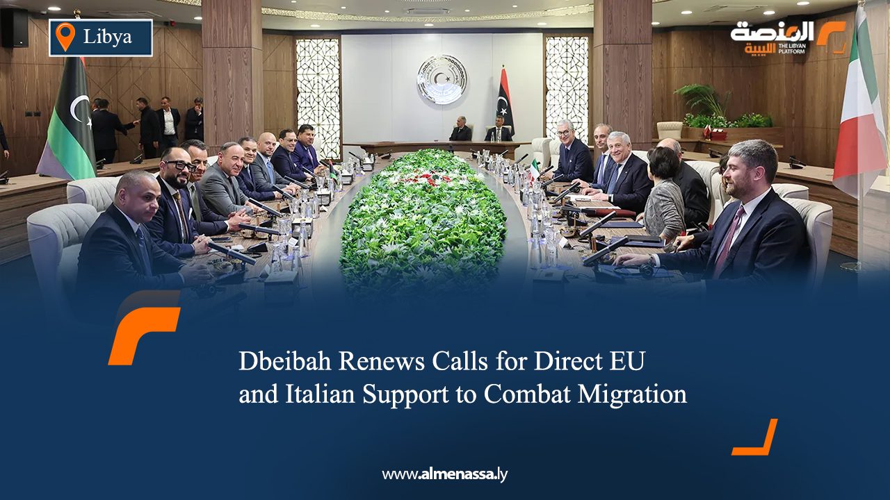Dbeibah Renews Calls for Direct EU and Italian Support to Combat Migration 