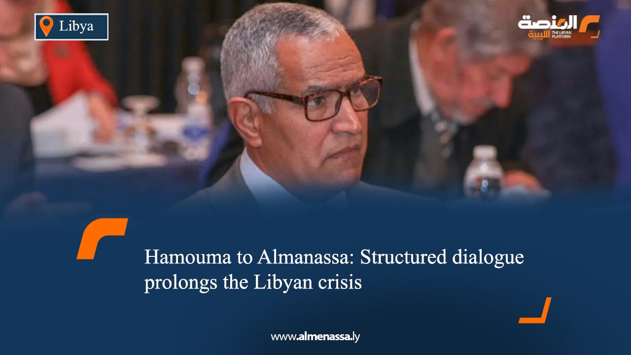 Hamouma to Almanassa: Structured dialogue prolongs the Libyan crisis