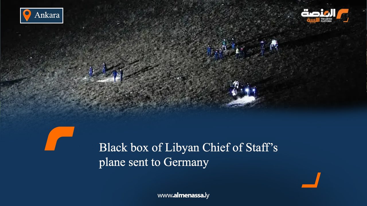 Black box of Libyan Chief of Staff’s plane sent to Germany