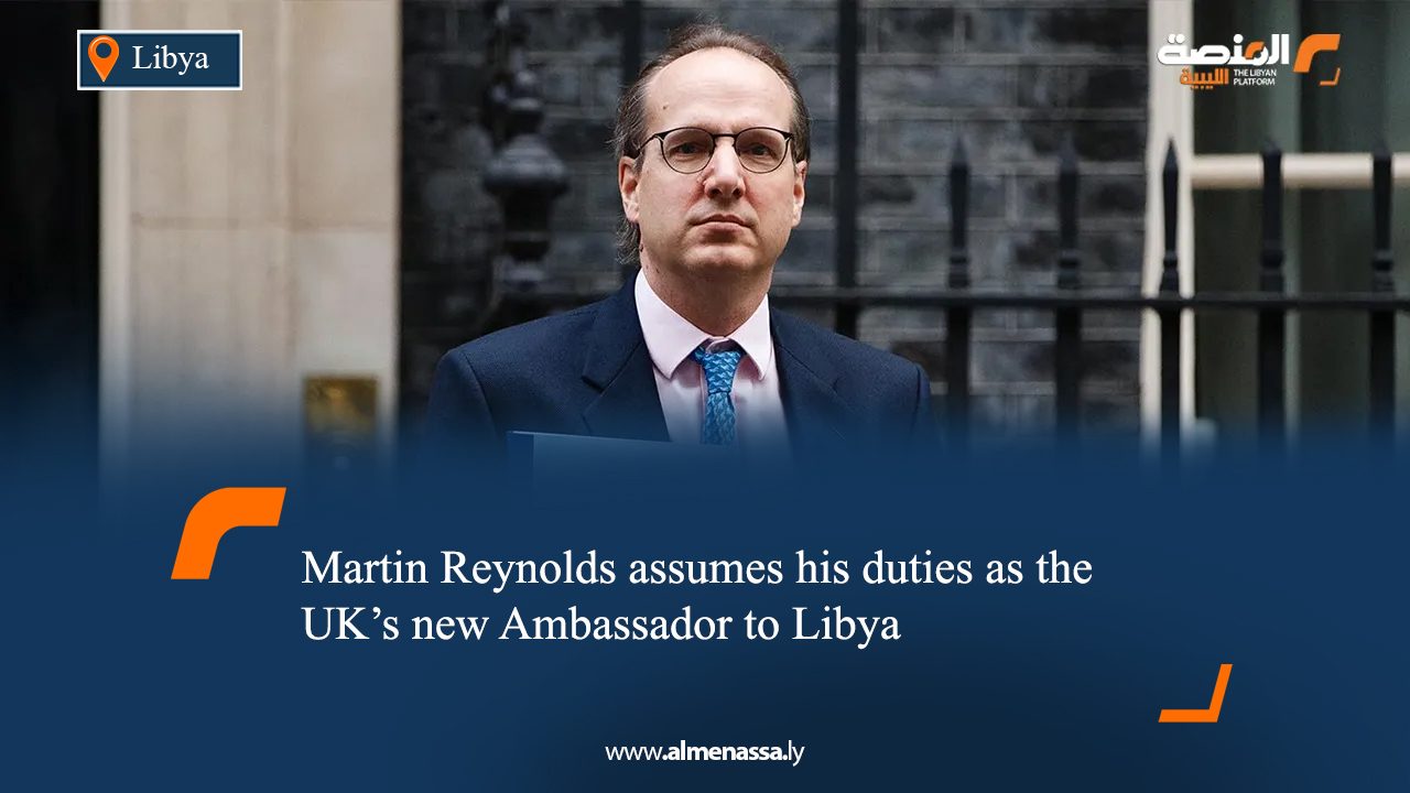 Martin Reynolds assumes his duties as the UK’s new Ambassador to Libya
