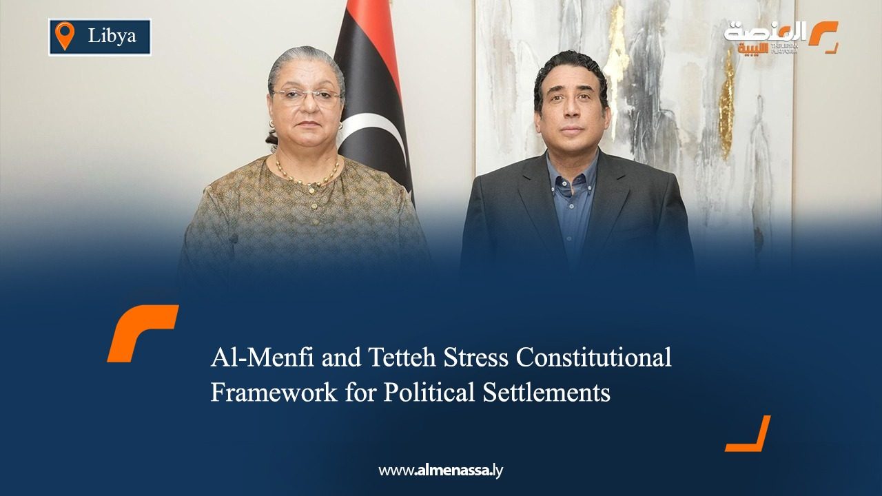 Al-Menfi and Tetteh Stress Constitutional Framework for Political Settlements