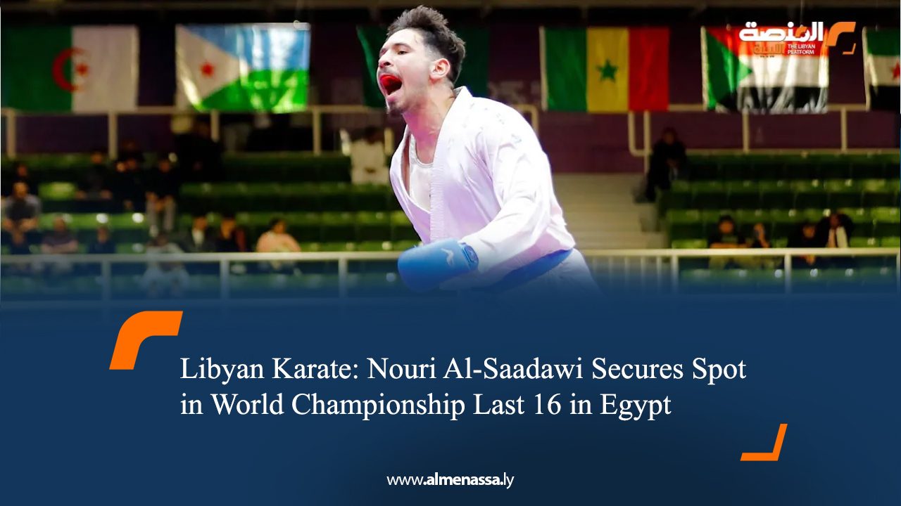 Libyan Karate: Nouri Al-Saadawi Secures Spot in World Championship Last 16 in Egypt