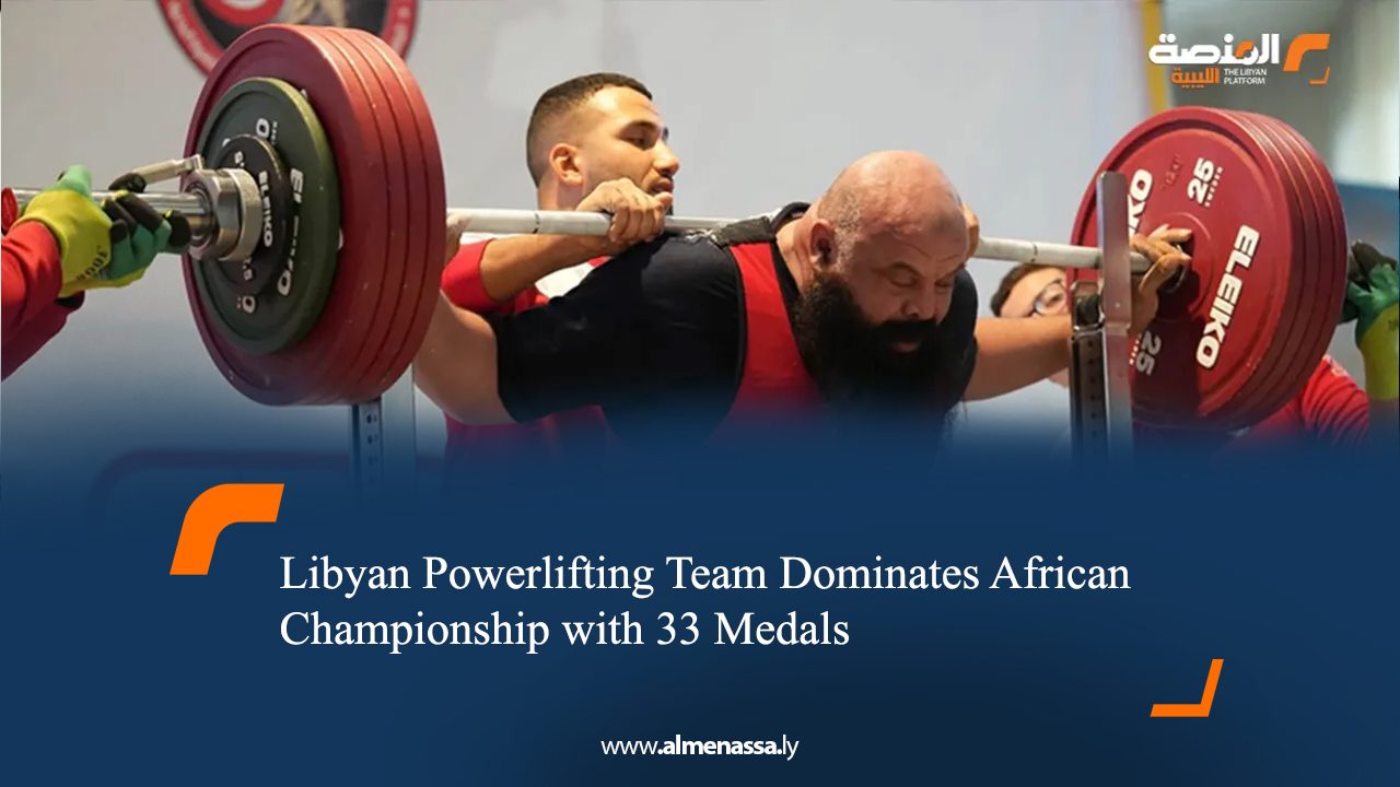 Libyan Powerlifting Team Dominates African Championship with 33 Medals