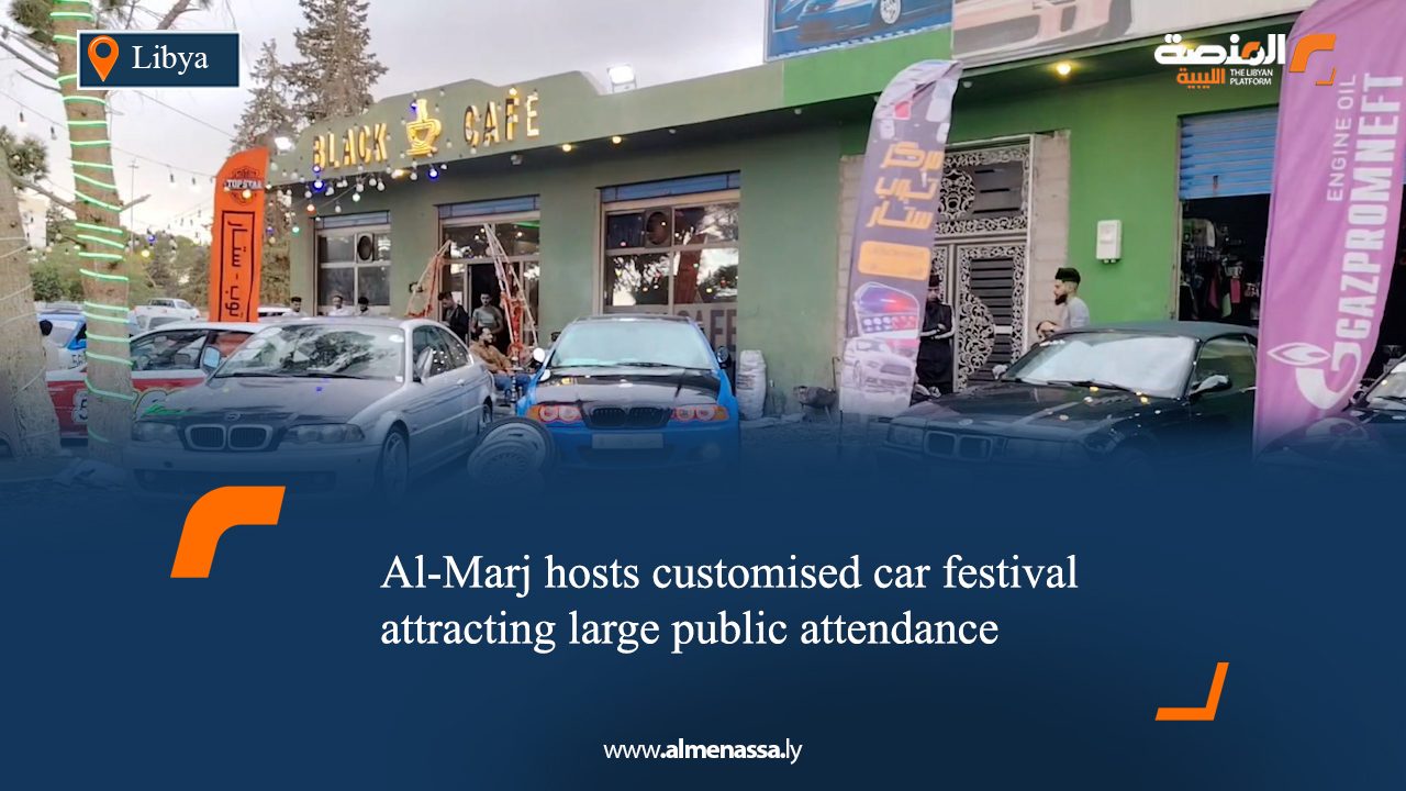 Al-Marj hosts customised car festival attracting large public attendance