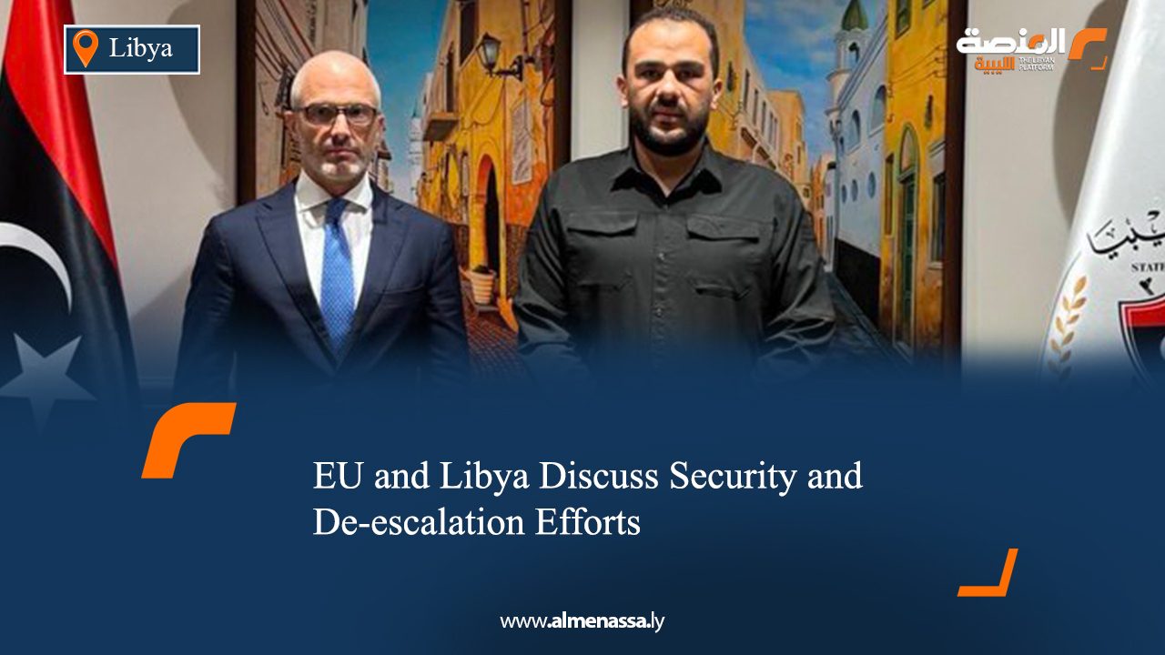 EU and Libya Discuss Security and De-escalation Efforts