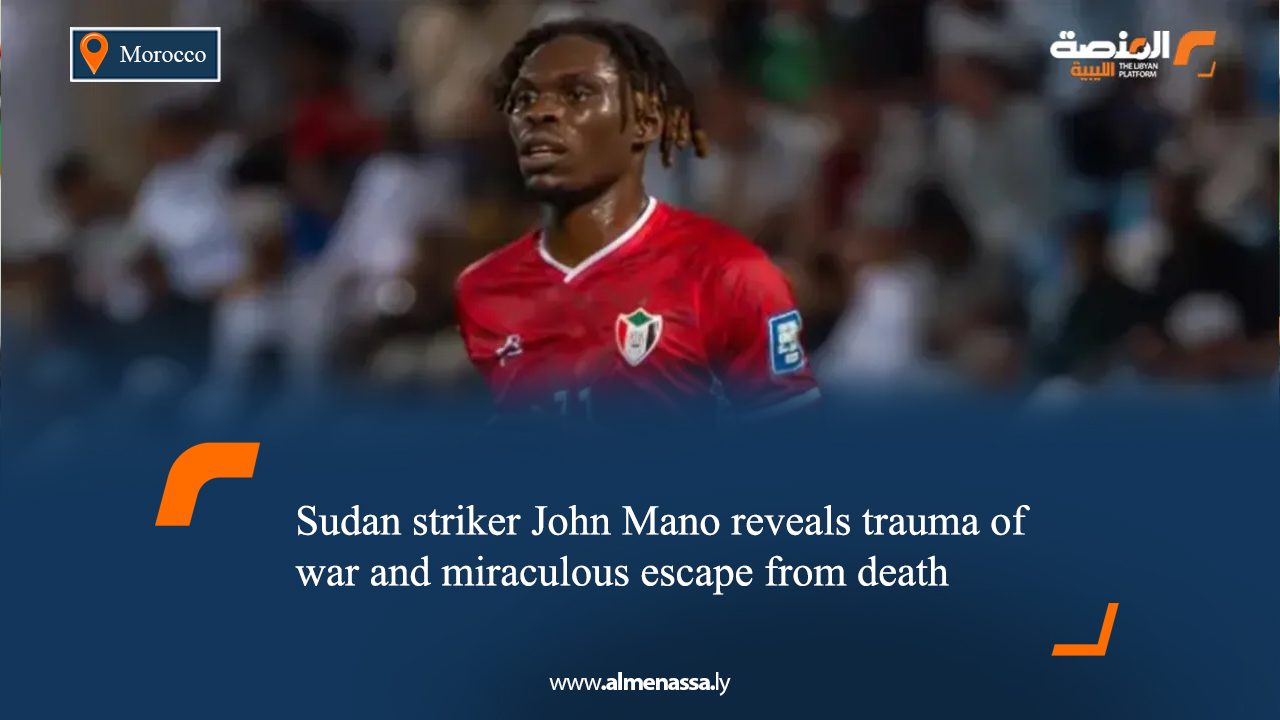 Sudan striker John Mano reveals trauma of war and miraculous escape from death